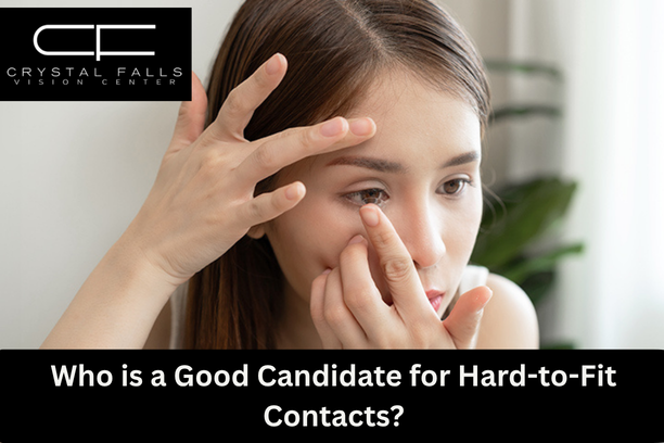 Hard-to-Fit Contacts